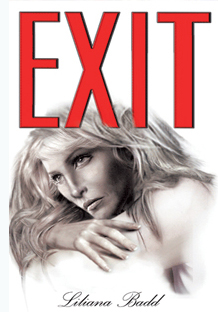 Exit by Liliana Badd